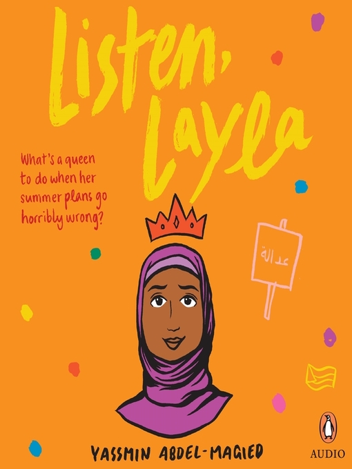 Yassmin Abdel-Magied创作的Listen, Layla作品的详细信息 - 可供借阅